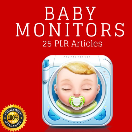 Product picture Baby Monitors - High Quality PLR Private Label Articles 