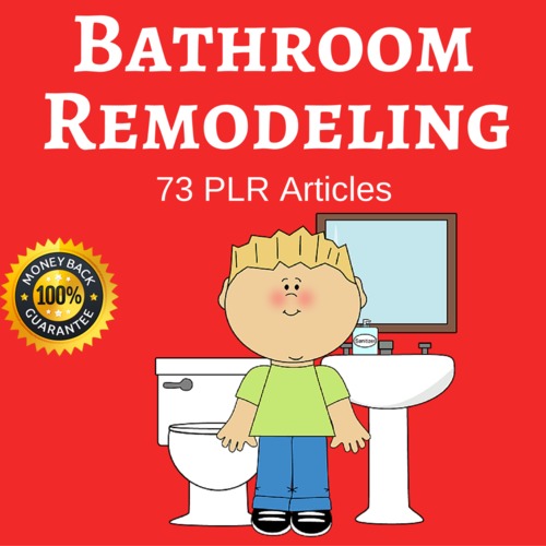 Product picture Bathroom Remodeling High Quality PLR Private Label Articles 