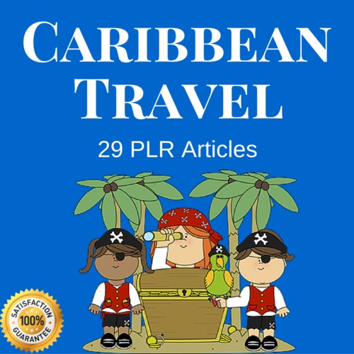 Product picture Caribbean Travel - High Quality PLR Private Label Articles 