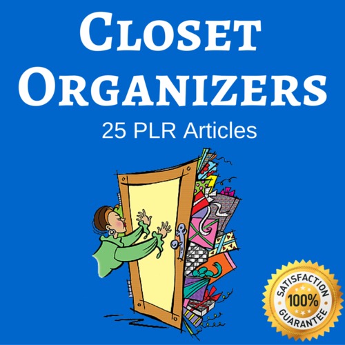 Product picture Closet Organizers - High Quality PLR, Private Label Articles