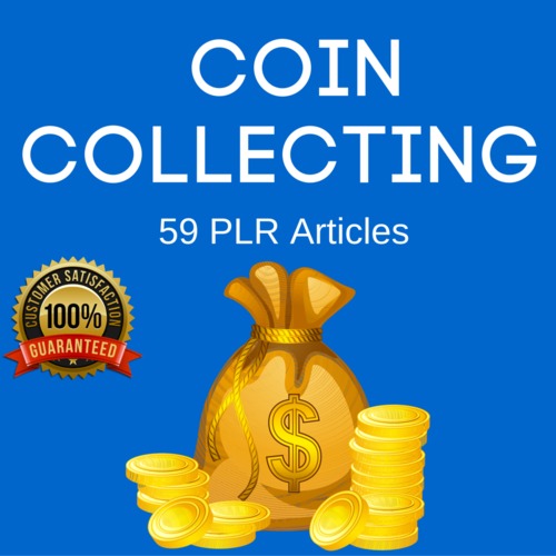 Product picture Coin Collecting - High Quality PLR Articles, Private Label 