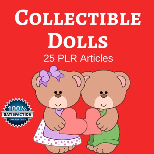 Product picture Collectible Dolls - High Quality PLR Private Label Articles