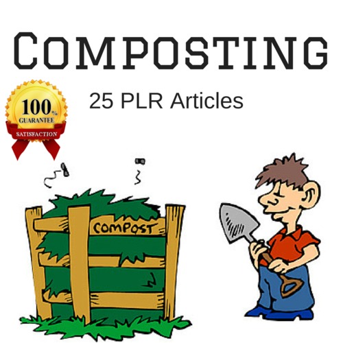 Product picture Composting - High Quality PLR Private Label Rights Articles