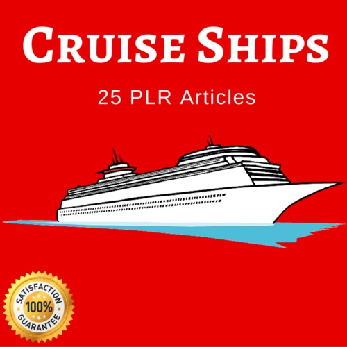 Product picture Cruise Ships- PLR Private Label Rights Articles on Tradebit