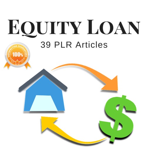 Product picture Equity Loan - Private label Rights PLR Articles on tradebit